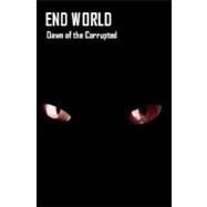 End World by Peters, David, 9781463778590
