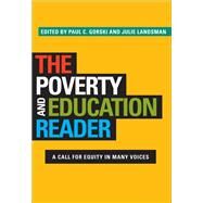 The Poverty and Education Reader by Gorski, Paul C.; Landsman, Julie, 9781579228590