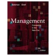 Management : Competing in the New Era by Bateman, Thomas S.; Snell, Scott, 9780072408591