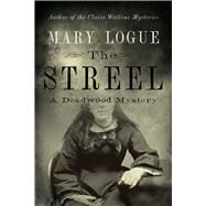 The Streel by Logue, Mary, 9781517908591