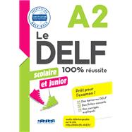 Le DELF scolaire et junior  - 100% russite - A2 - Livre -Version numrique epub by Bruno Girardeau; Marie Rabin, 9782278088591