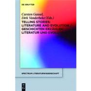 Telling Stories/ Geschichten Erzahlen by Gansel, Carsetn; Vanderbeke, Dirk, 9783110268591