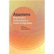 Asianisms by Frey, Marc; Spakowski, Nicola, 9789971698591