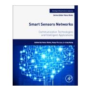 Smart Sensors Networks by Xhafa, Fatos; Leu, Fang-yie; Hung, Li-ling, 9780128098592
