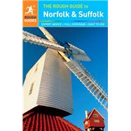 The Rough Guide to Norfolk & Suffolk by Dunford, Martin; Lee, Phil, 9780241238592