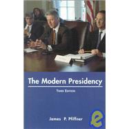 The Modern Presidency by Pfiffner, James P., 9780312208592