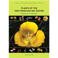Plants of the San Francisco Bay Region by Beidleman, Linda H.; Kozloff, Eugene N., 9780520278592