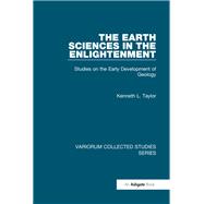 The Earth Sciences in the Enlightenment by Kenneth L. Taylor, 9781040238592
