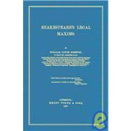 Shakespeare's Legal Maxims by Rushton, William Lowes, 9781584778592
