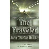 The Traveler by HAWKS, JOHN TWELVE, 9780307278593