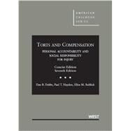 Torts and Compensation: Personal Accountability and Social Responsibility for Injury by Dobbs, Dan B.; Hayden, Paul T.; Bublick, Ellen M., 9780314278593