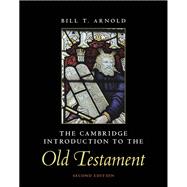 The Cambridge Introduction to the Old Testament by Bill T. Arnold, 9781009328593