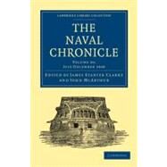 The Naval Chronicle by Clarke, James Stanier; McArthur, John, 9781108018593