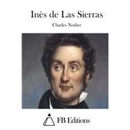 Ins De Las Sierras by Nodier, Charles; FB Editions, 9781508698593