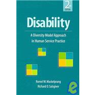 Disability: A Diversity Model Approach in Human Service Practice by Mackelprang, Romel W., 9781933478593