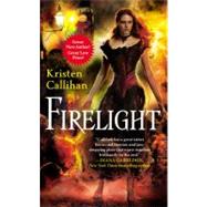 Firelight by Callihan, Kristen, 9781455508594