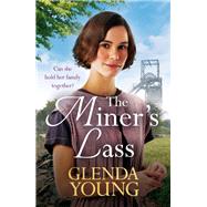 The Miner's Lass by Young, Glenda, 9781472268594