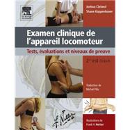 Examen clinique de l'appareil locomoteur by Joshua Cleland; Shane Koppenhaver; Michel Pillu, 9782294728594