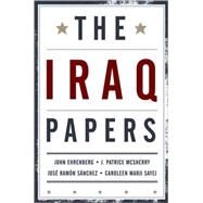 The Iraq Papers by Ehrenberg, John; McSherry, J. Patrice; Sanchez, Jose Ramon; Sayej, Caroleen Marji, 9780195398595