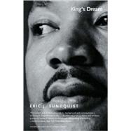 King's Dream; The Legacy of Martin Luther Kings 