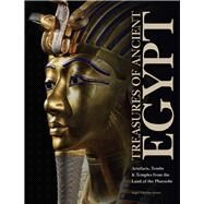 Treasures of Ancient Egypt by Fletcher-jones, Nigel, 9781782748595