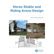Horse Stable and Riding Arena Design by Wheeler, Eileen Fabian, 9780813828596