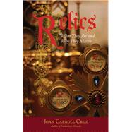 Relics by Cruz, Joan Carroll, 9780895558596