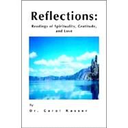 Reflections by Kasser, Carol, 9781413458596