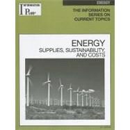Energy 2011: Supplies, Sustainabilty, and Costs by Alters, Sandra M., 9781414448596