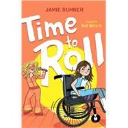 Time to Roll by Sumner, Jamie, 9781665918596