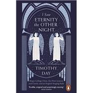 I Saw Eternity the Other Night by Day, Timothy, 9780141988597