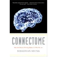 Connectome by Seung, Sebastian, 9780547678597
