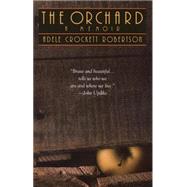 The Orchard A Memoir by ROBERTSON, ADELE CROCKETT, 9780553378597