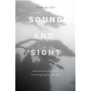 Sound and Sight by Goh, Meow Hui, 9780804768597