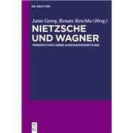 Nietzsche Und Wagner by Georg, Jutta; Reschke, Renate, 9783110378597