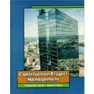 Construction Project Management by Gould, Frederick E., 9780136958598