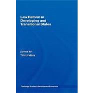 Law Reform in Developing and Transitional States by Lindsey; Tim, 9780415378598