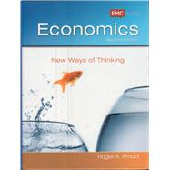 Economics 2e: New Ways of Thinking Student Text by Roger A. Arnold, 9780821968598