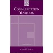 Communication Yearbook 32 by Beck; Christina S., 9780415988599