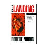 First Landing by Zubrin, Robert, 9780441008599