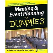 Meeting and Event Planning For Dummies by Friedmann, Susan, 9780764538599