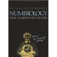 Numerology the Complete Guide by Goodwin, Matthew Oliver, 9781564148599