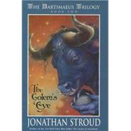 The Golem's Eye by Stroud, Jonathan, 9780786818600