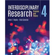 Interdisciplinary Research by Repko, Allen F.; Szostak, Rick, 9781544398600