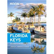 Moon Florida Keys With Miami & the Everglades by Kinser, Joshua Lawrence, 9781640498600