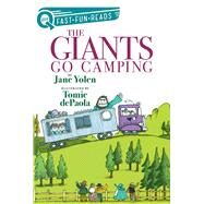 The Giants Go Camping Giants 2 by Yolen, Jane; dePaola, Tomie, 9781534488601