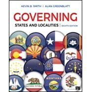 Governing States and Localities by Smith, Kevin B.; Greenblatt, Alan, 9781544388601