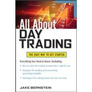 All About Day Trading by Bernstein, Jake, 9780071778602