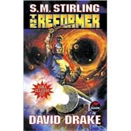 The Reformer by S.M. Stirling; David Drake, 9780671578602
