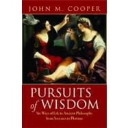 Pursuits of Wisdom by Cooper, John M., 9780691138602